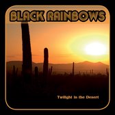 Black Rainbows - Twilight In The Desert (LP)