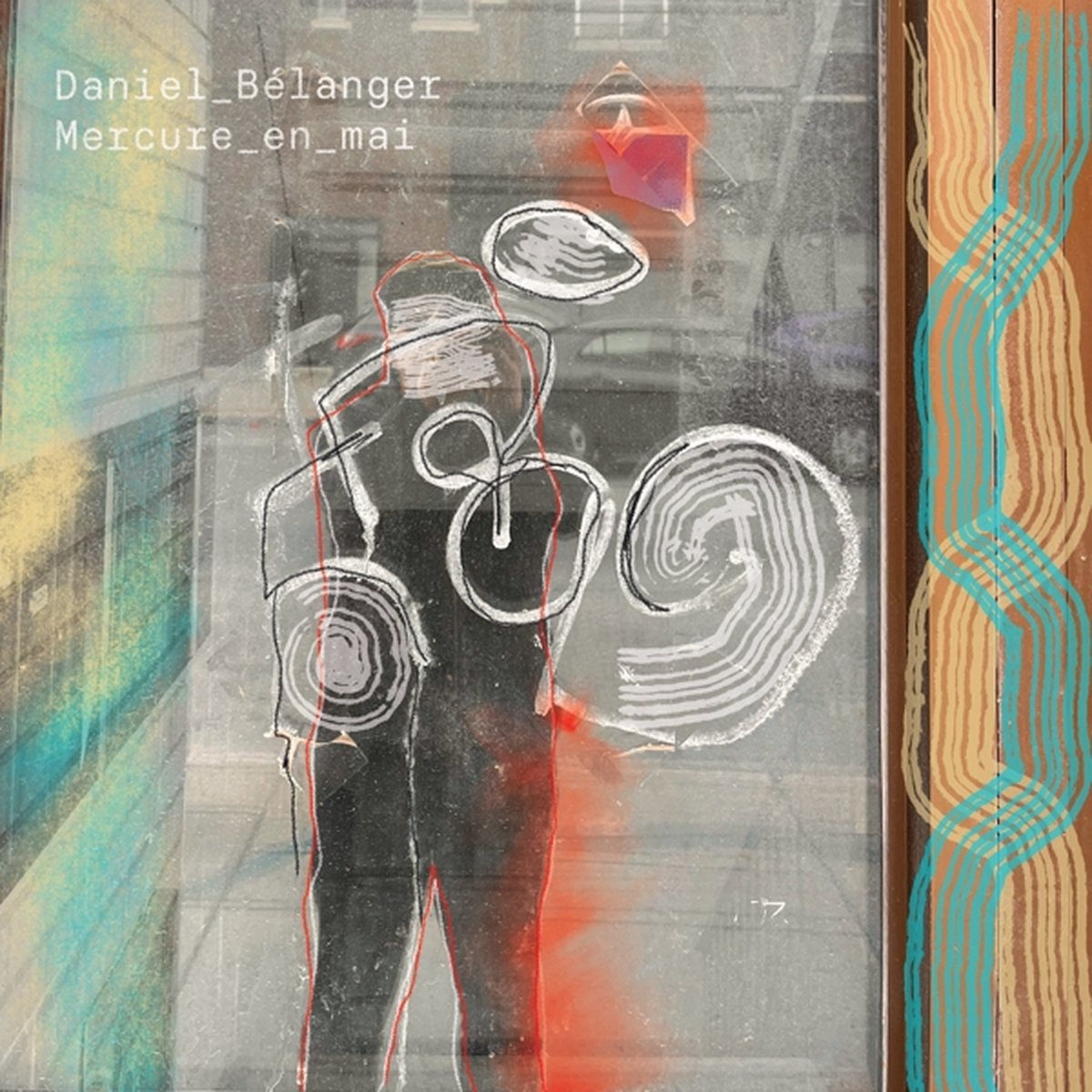 Daniel Belanger - Mercure En Mai (LP)