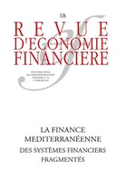 Revue d'économie financière - La finance méditerranéenne - Des systèmes financiers défragmentés