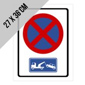 Pictogram/ bord | Stilstaan verboden/ Wegsleepregeling | 27 x 36 cm | Parkeerverbod | Parkeeroverlast | Takelen | Privé parking | 1 stuk