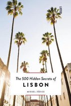 The 500 hidden secrets of Lisbon
