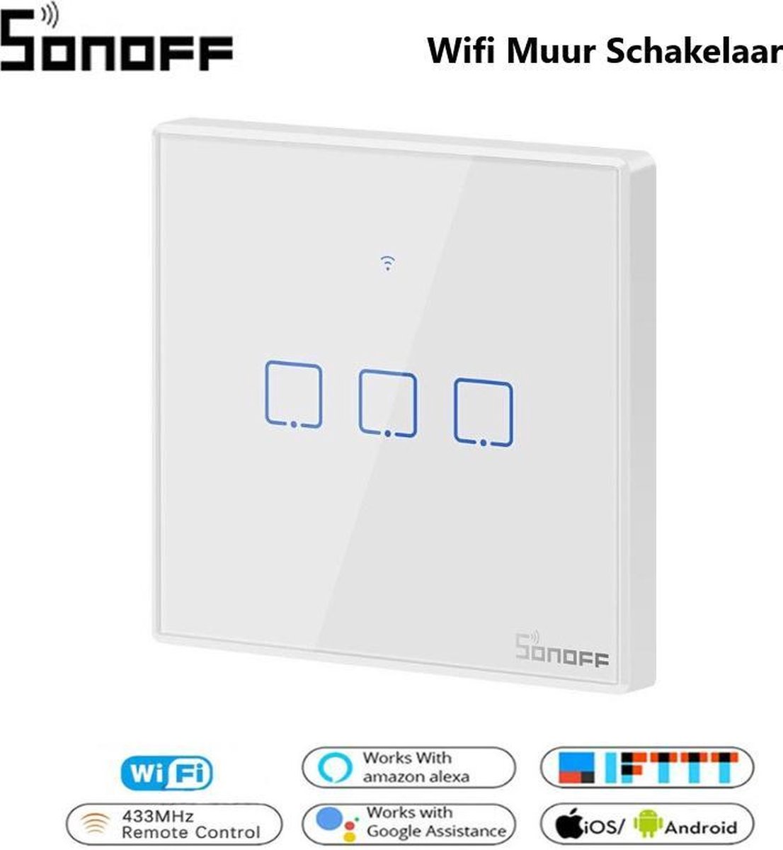 Sonoff - WiFi + RF - Drievoudige Schakelaar - Wit - 3-Gang Touchschakelaar - Glazen paneel - Model: TX | T0EU3C - Geschikt voor Google home & Amazon Alexa
