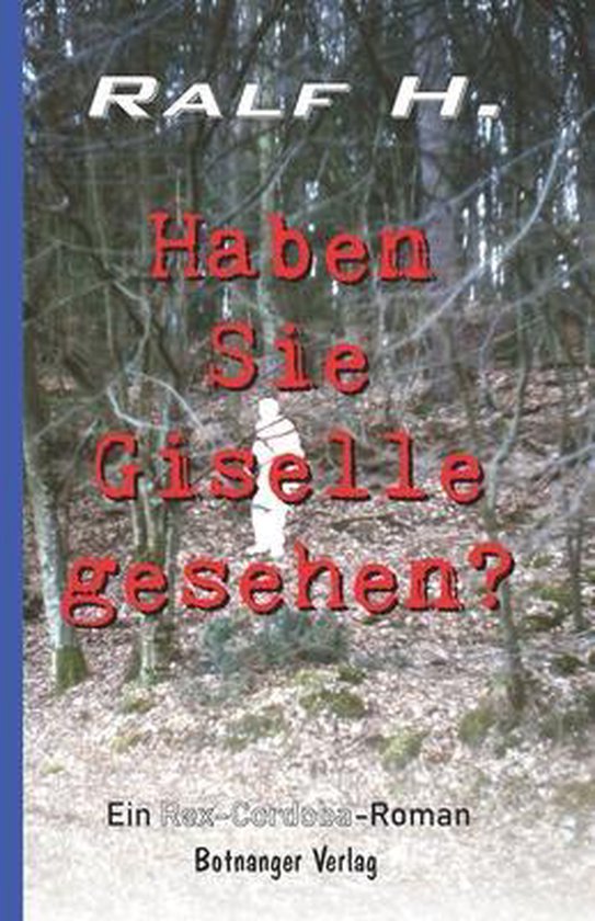 Rex Cordoba- Haben Sie Giselle gesehen? - cover