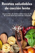 Recetas Saludables de Coccion Lenta