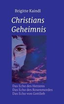 Christians Geheimnis: Die Echo-Trilogie