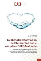 La phototransformation de l'ibuprofene par le complexe Fe(III)-Malonate