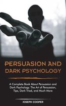 Persuasion and Dark Psychology