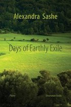 Boek cover Days of Earthly Exile van Alexandra Sashe