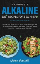 A Complete Alkaline Diet Recipes for Beginners