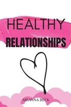 Healthy Relationships