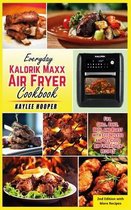 Everyday Kalorik Maxx Air Fryer Cookbook