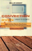 Convection Oven Cookbook for Beginners