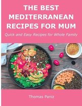 The Best Mediterranean Recipes for Mum