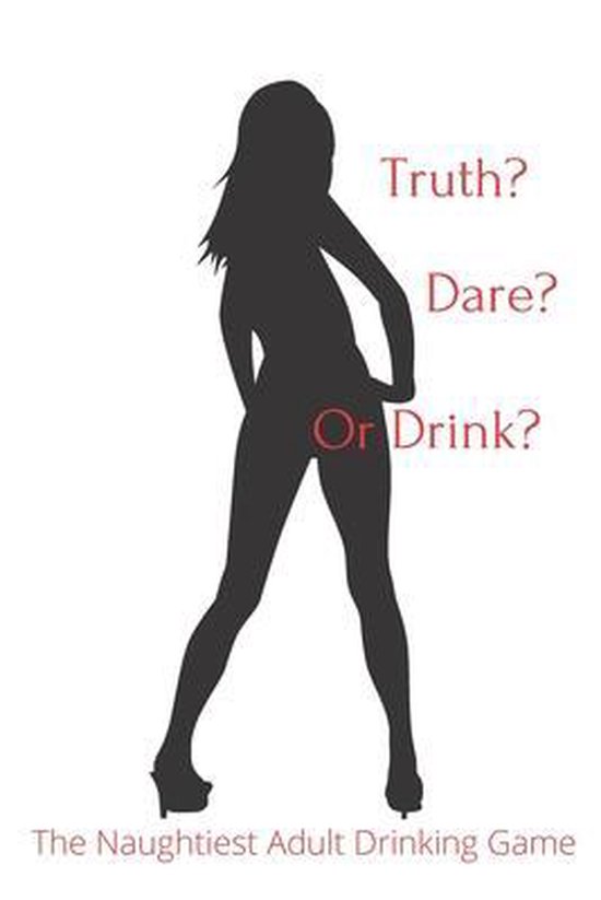 Truth Dare or Drink - cover