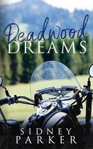 Deadwood- Deadwood Dreams
