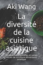 La diversité de la cuisine asiatique