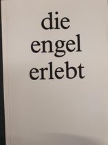 Die Engel Erlebt