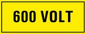 600 volt sticker 250 x 100 mm