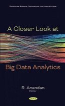 A Closer Look at Big Data Analytics