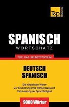 German Collection- Spanischer Wortschatz f�r das Selbststudium - 9000 W�rter