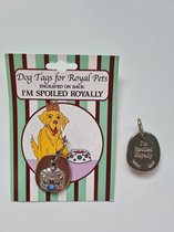 Treasures & Trinkets bedel voor hondenhalsband "I'm spoiled royaly" 554