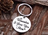 Sleutelhanger voor moeder - Moederdag cadeautje - Remember i love you mom