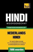 Dutch Collection- Thematische woordenschat Nederlands-Hindi - 7000 woorden