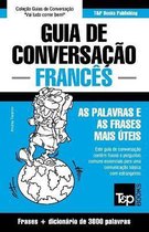European Portuguese Collection- Guia de Conversação Português-Francês e vocabulário temático 3000 palavras