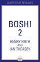 BISH BASH BOSH The Sunday Times bestseller