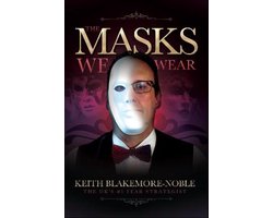 The Masks We Wear