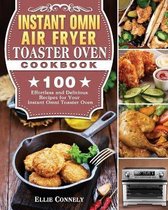 Instant Omni Air Fryer Toaster Oven Cookbook