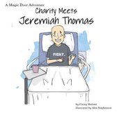 Charity Meets Jeremiah Thomas