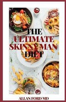 The Ultimate Skinny Man Diet