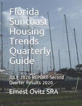 Florida Suncoast Housing Trends Quarterly Guide