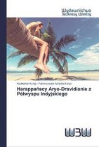 Harappańscy Aryo-Dravidianie z Pólwyspu Indyjskiego