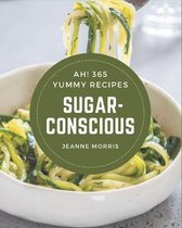 Ah! 365 Yummy Sugar-Conscious Recipes