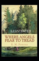 Where Angels Fear to Tread illustrated