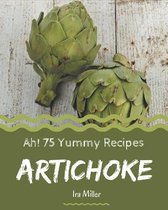Ah! 75 Yummy Artichoke Recipes