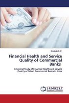 Financial Health and Service Quality of Commercial Banks