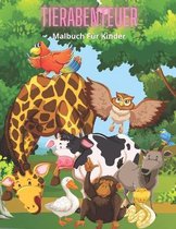 TIERABENTEUER - Malbuch Fur Kinder