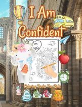 I Am Confident Coloring Books For Girls