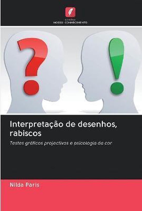 Boekomslag met twee hoofden, een met een vraagteken en een met een uitroepteken. "Interpretação de desenhos, rabiscos"