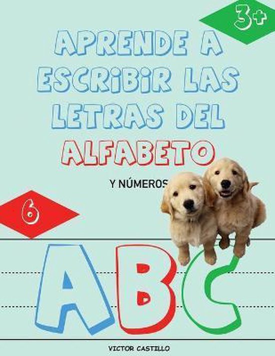 Aprende a Escribir las Letras del Alfabeto y Números-Libro  ... - cover