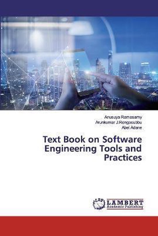Text Book on Software Engineering Tools and Practices, Anusuya Ramasamy ...