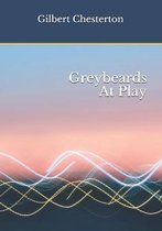 Greybeards At Play