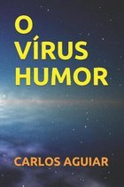 O Virus -Humor
