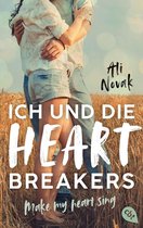 Die Heartbreakers-Reihe 2 - Ich und die Heartbreakers - Make my heart sing