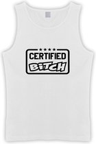 Witte Tanktop met zwart " Certified Bitch " print size XL