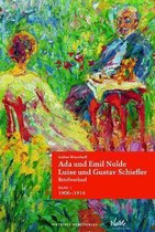 Ada und Emil Nolde – Luise und Gustav Schiefler. Briefwechsel