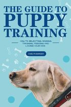 The Guide to Puppy Training